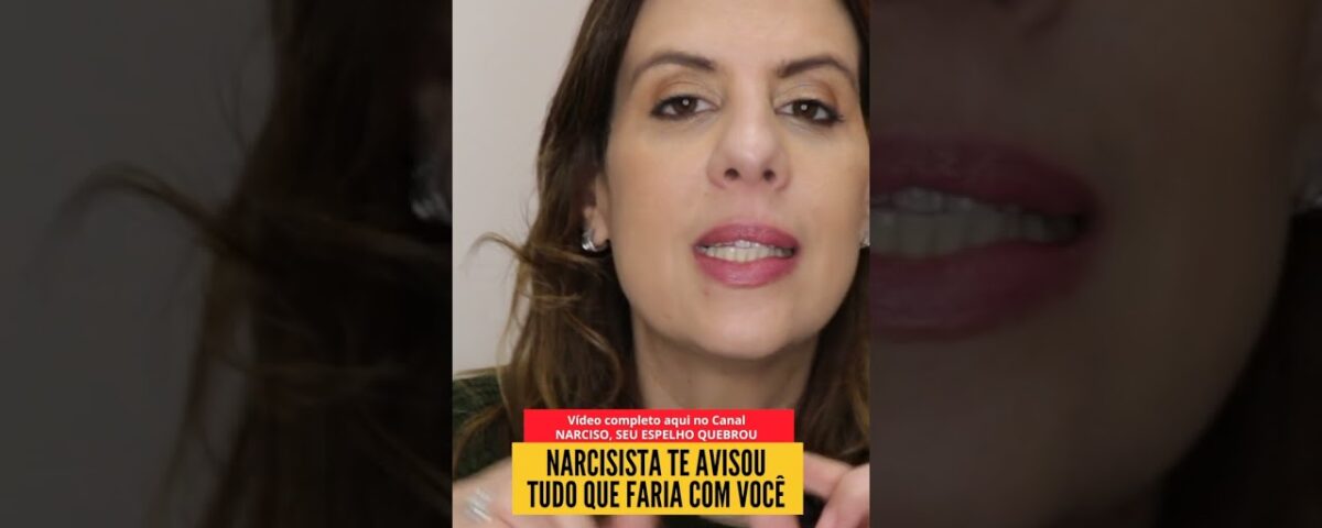 NARCISISTA TE AVISOU TUDO QUE FARIA COM VOCÊ: A responsabilidade passa a ser sua