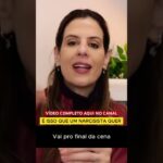 É ISSO QUE UM NARCISISTA QUER: Quando você entende