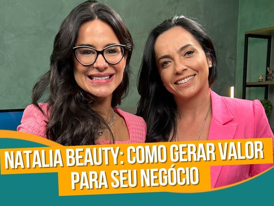 Empreendedorismo feminino de sucesso - Naty Beauty - EP 44 - Ïnterioriza