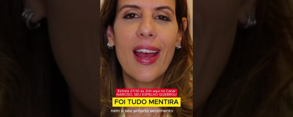 FOI TUDO MENTIRA: QUANDO VOCÊ ENTENDE QUE ERA UM ABUSO NARCISISTA