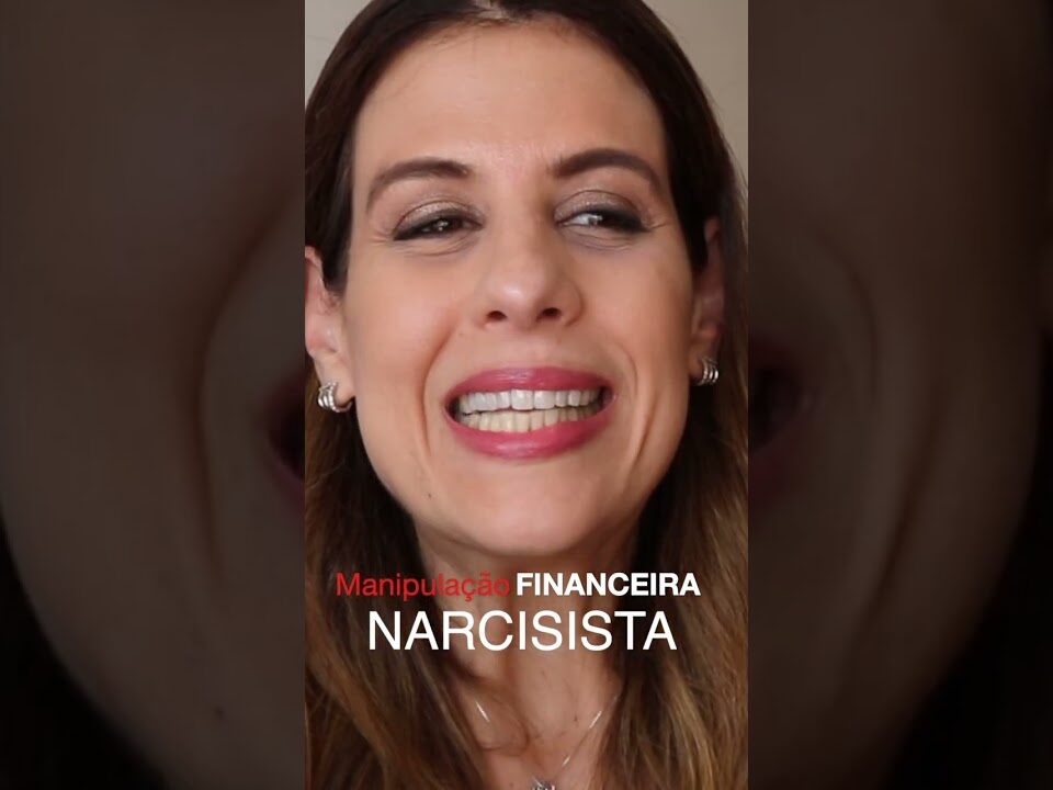 MANIPULAÇÃO FINANCEIRA NARCISISTA