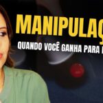 MANIPULAÇÃO NARCISISTA: QUANDO VOCÊ GANHA PARA PERDER