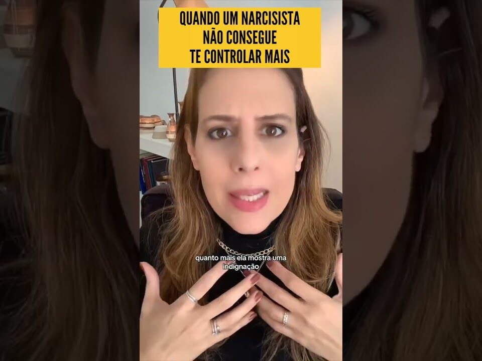 QUANDO UM NARCISISTA NÃO CONSEGUE TE CONTROLAR MAIS...