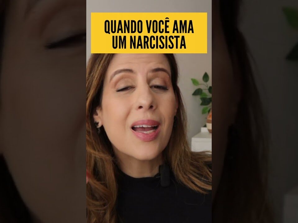 QUANDO VOCÊ AMA UM(a)  NARCISISTA